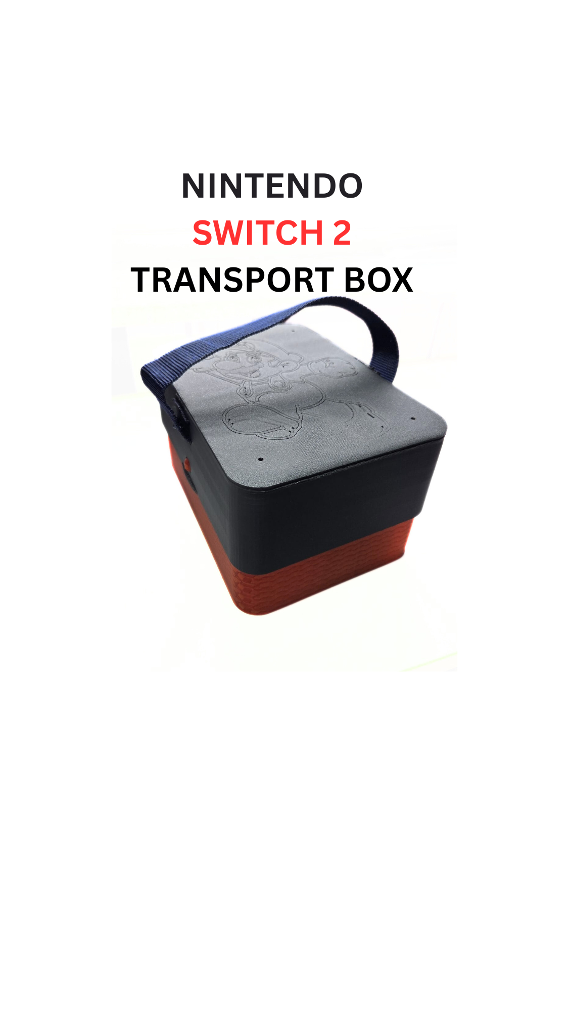 3D Print Nintendo Switch 2 Transport Box